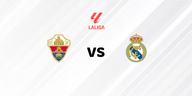 Elche vs Real Madrid Highlights