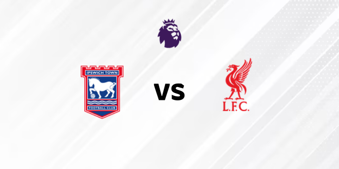 Ipswich vs Liverpool Highlights